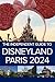The Independent Guide to Disneyland Paris 2024 by G Costa