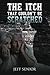 The Itch That Couldn't Be Scratched by Jeff  Senior