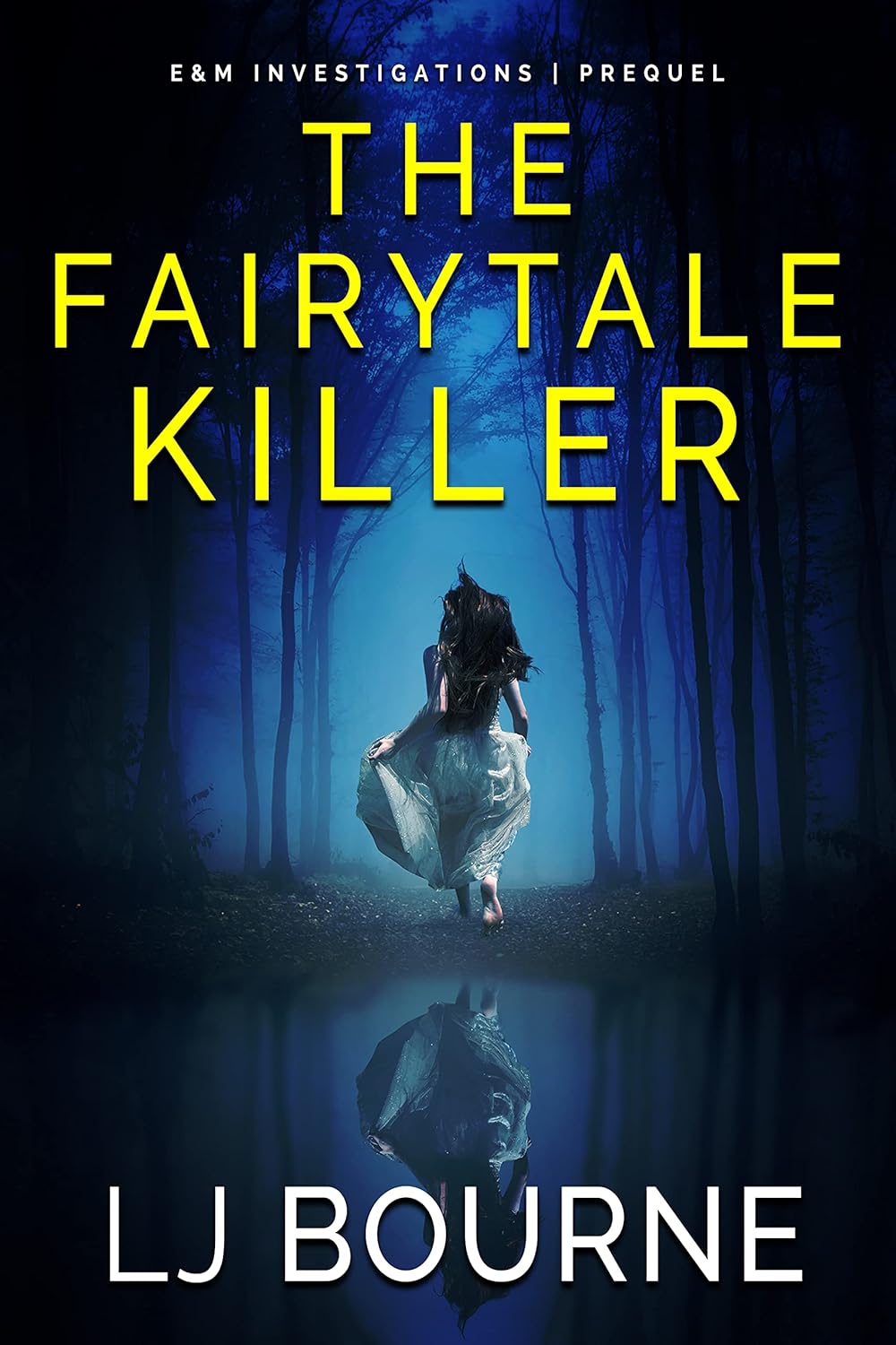 The Fairytale Killer (E&M Investigations #0)