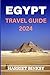 Egypt Travel Guide 2024: Co...
