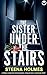 The Sister Under the Stairs