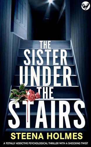The Sister Under the Stairs (Kindle Edition)