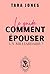 Le guide "Comment épouser u...