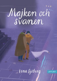 Majken och svanen (Hardcover)