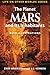 The Planet Mars and Its Inh...