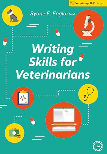 Writing Skills for Veterinarians (Veterinary Skills)