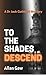 To The Shades Descend: A Dr Jack Cuthbert Mystery (The Dr Jack Cuthbert Mysteries Book 3)