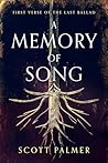 A Memory of Song by Scott  Palmer