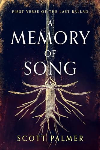 A Memory of Song (The Last Ballad, #1)