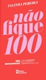 Não fique 100
