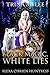 Black Magic, White Lies by Trina M. Lee Black Magic, White Lies by Trina M. Lee