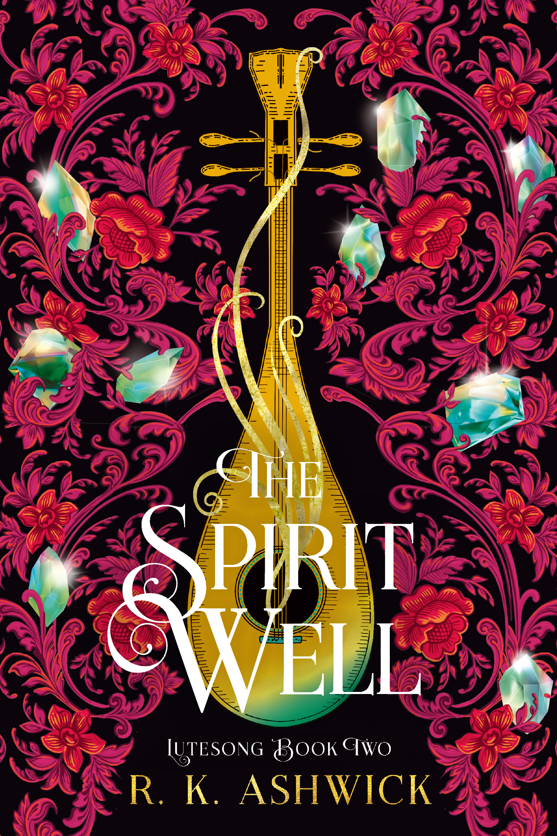 The Spirit Well (Lutesong #2)