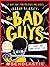 The Bad Guys in They're Bee-Hind You! by Aaron Blabey The Bad Guys in They're Bee-Hind You! by Aaron Blabey