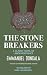 The Stone Breakers: A Classic Novel of Labor Resistance