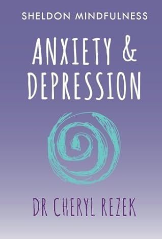 Anxiety and Depression: Sheldon Mindfulness