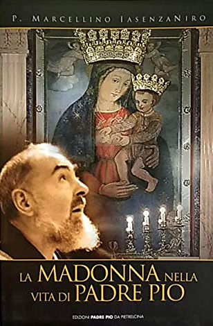 La Madonna nella vita di Padre Pio (Paperback)