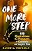 One More Step: 638 Quotations for Runners to Entertain and Inspire You (The Runner's Inspiration Series)