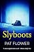 Slyboots (Pat Flower Australian Thrillers)