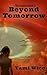 Beyond Tomorrow by Tami Wice