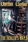 The Healer’s Way #6