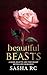 Beautiful Beasts (Happy Ever After Dark #1)
