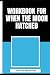 Workbook For When The Moon Hatched by Ignatius Meriwether