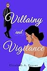 Villainy and Vigi...