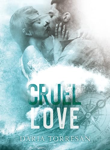 Cruel Love (Italian Edition)