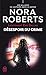 Désespoir du crime by J.D. Robb Désespoir du crime by J.D. Robb