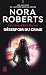 Désespoir du crime (Lieutenant Eve Dallas #55)