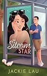 Book cover for The Sitcom Star (Chu's Restaurant #1)