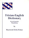 Frisian-English Dictionary/Frysk-Ingelsk Wurdboek