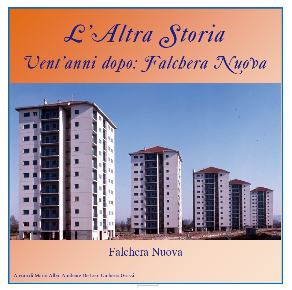 L’altra storia. Vent’anni dopo: Falchera Nuova