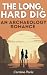 The Long, Hard Dig: An Arch...