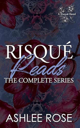 Risqué Reads: Complete Collection Books 1-7 (Risque Reads)