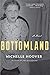 Bottomland: A Novel  (2016-03-01)