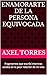 Enamorarte de la persona eq...