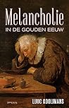 Melancholie in de...
