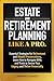 Estate and Retirement Plann...