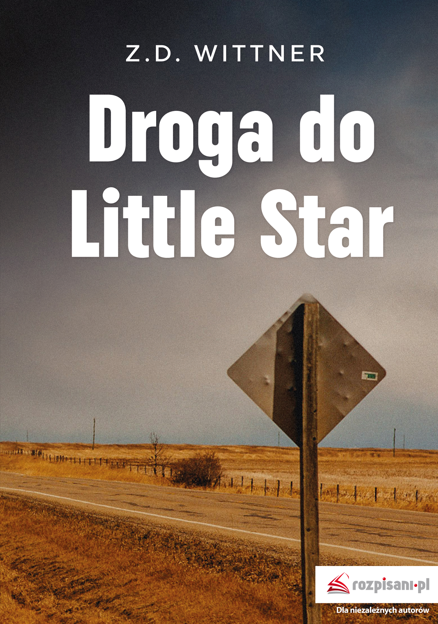 Droga do Little Star (John Behringer, #1)