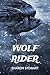 Wolf Rider (The Raven Quest Trilogy Book 2)