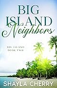 Big Island Neighbors