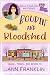 Boudin and Bloodshed by Jann Franklin