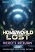 Hero's Return (Homeworld Lost, #9)