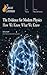 The Evidence for Modern Physics, How We Know What We Know