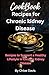Cookbook recipes for chroni...