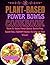 PLANT-BASE POWER BOWLS COOK...