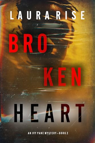 Broken Heart (Ivy Pane #2)
