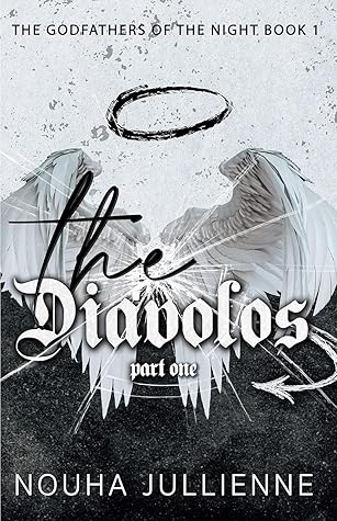 The Diávolos: Part One (The Godfathers of the Night #1)