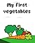 My first vegetables